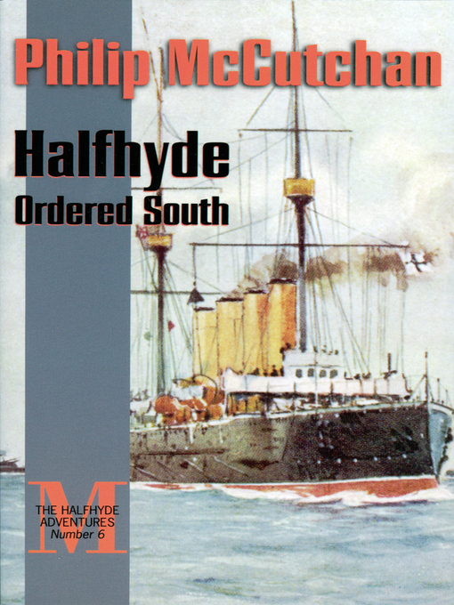 Title details for Halfhyde Ordered South by Philip McCutchan - Available